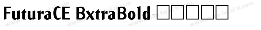 FuturaCE BxtraBold字体转换